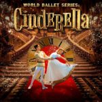 World Ballet Series: Cinderella dancers